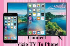 how to connect phone to vizio smart tv